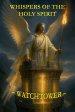 Whispers of the Holy Spirit - Watchtower