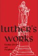 Luther's Works, Volume 63