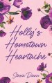 Holly's Hometown Heartache