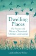 Dwelling Places