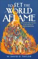 To Set the World Aflame
