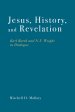 Jesus, History, and Revelation