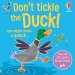 Don't Tickle the Duck!
