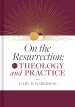 On the Resurrection, Volume 4