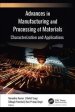 Advances In Manufacturing And Processing Of Materials