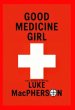 Good Medicine Girl
