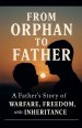 From Orphan To Father