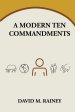 A Modern Ten Commandments