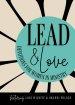 Lead and Love: Devotions for Women in Ministry