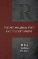 Reformation Bible Society Journal: The Reformation Text and the Septuagint
