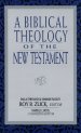 A Biblical Theology of the New Testament