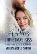 A Hero's Christmas Kiss