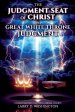 The Judgment Seat of Christ & The Great White Throne Judgment