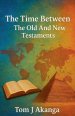 The Time Between the Old and New Testaments