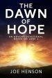 The Dawn of Hope: An Advent Devotional Based on Luke 2