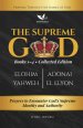 The Supreme God (Collected Edition: Books 1 to 4): Prayers to Encounter God's Supreme Identity and Authority