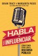 Habla para influenciar
