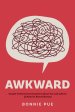 Awkward: Gospel-Centred Conversations About Sex and Culture: A Book for Brave Parents