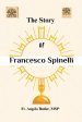 The Story of Francesco Spinelli