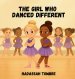 The Girl Who Danced Differently