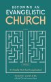 Becoming an Evangelistic Church: It's Really Not that Complicated