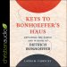 Keys to Bonhoeffer's Haus