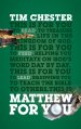 Matthew For You
