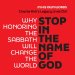 STOP IN THE NAME OF GOD : Why Honoring The Sabbath Will Change The World - 5 STAR REVIEWS!