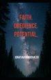 Faith. Obedience. Potential.