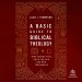 A Basic Guide to Biblical Theology