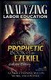 Analyzing Labor Education in the Prophetic Books of Ezekiel