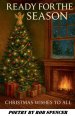 Ready For The Season - Christmas Wishes To All