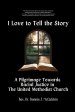 I Love to Tell the Story: A Pilgrimage Towards Racial Justice in The United Methodist Church