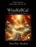WindfallCal: " As The Whisper, So The Tune is"