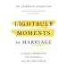 Lightbulb Moments in Marriage
