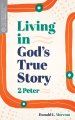 Living in God's True Story ()