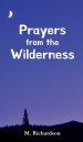 Prayers from the Wilderness