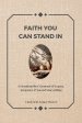 FAITH YOU CAN STAND IN: A Grandmother's Journal of Legacy, Scripture & Sacred Storytelling