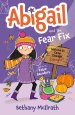 Abigail and the Fear Fix