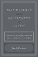 John Woolman and the Government of Christ: A Colonial Quaker's Vision for the British Atlantic World