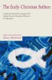 The Early Christian Fathers: Selection from the Writings of the Fathers from St.Clement of Rome to St.Athanasius