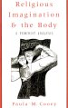 Religious Imagination and the Body