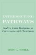 Intersecting Pathways