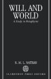 Will and World: A Study in Metaphysics