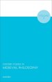 Oxford Studies In Medieval Philosophy Volume 7