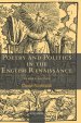 Poetry and Politics in the English Renaissance