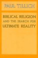 Biblical Religion And The Search For Ultimate Reality