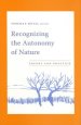 Recognizing the Autonomy of Nature