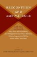 Recognition and Ambivalence