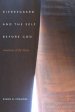 Kierkegaard and the Self Before God